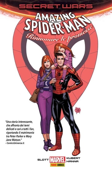 Secret Wars: Spider-Man  Rinnovare le promesse - Dan Slott - Adam Kubert