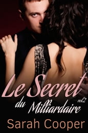 Le Secret du Milliardaire, vol. 2