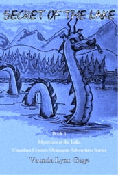 Secret of the Lake: Book 1