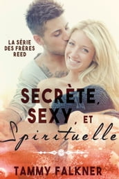 Secrète, Sexy et Spirituelle