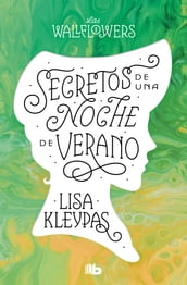 Secretos de una noche de verano (Las Wallflowers 1)