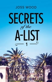 Secrets Of The A-List (Episode 1 Of 12) (Mills & Boon M&B) (A Secrets of the A-List Title, Book 1)