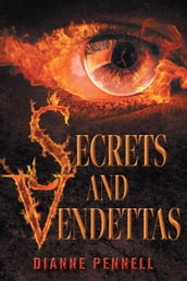 Secrets and Vendettas