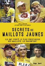 Secrets de maillots jaunes