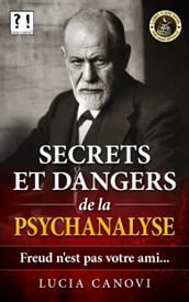 Secrets et dangers de la psychanalyse