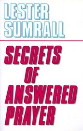 Secrets of Answered Prayer