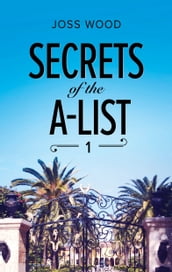 Secrets of the A-List (Episode 1 of 12)