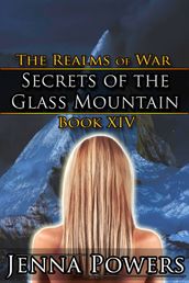 Secrets of the Glass Mountain