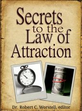 Secrets to the Law of Attraction