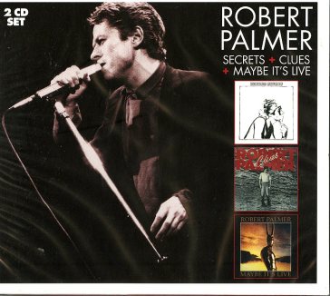 Secrets/clues/maybe it's live - Robert Palmer