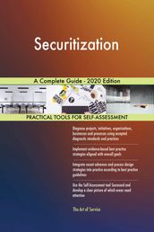 Securitization A Complete Guide - 2020 Edition