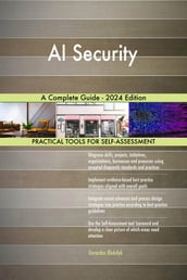 AI Security A Complete Guide - 2024 Edition