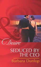 Seduced by the CEO (Mills & Boon Desire) (Chicago Sons, Book 2)