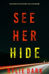 See Her Hide (A Mia North FBI Suspense ThrillerBook Two)