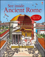 See inside ancient Rome. Ediz. illustrata