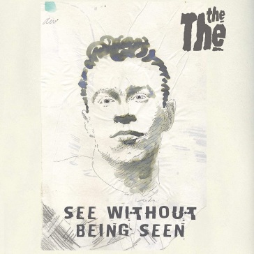 See without being seen - The The