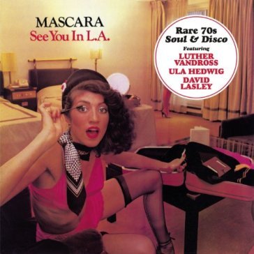 See you in l.a. - Mascara