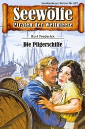 Seewölfe - Piraten der Weltmeere 607