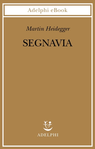 Segnavia - Martin Heidegger