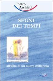 Segni dei tempi. All