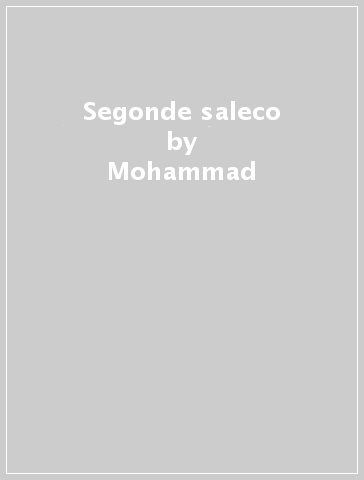 Segonde saleco - Mohammad