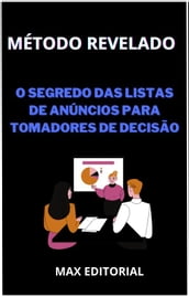 O Segredo das Listas de Anúncios para Tomadores de Decisão