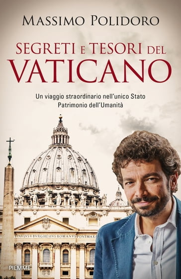 Segreti e tesori del Vaticano - Massimo Polidoro