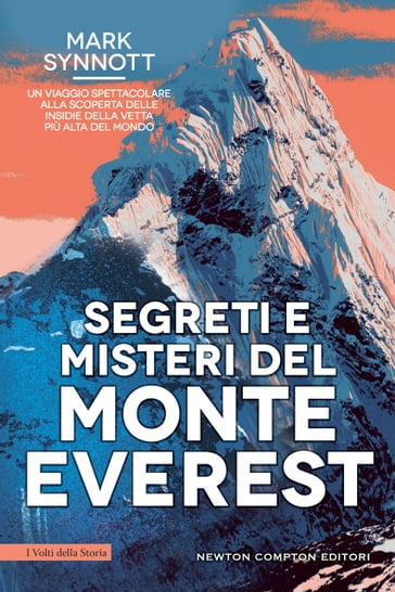 Segreti e misteri del Monte Everest - Mark Synnott