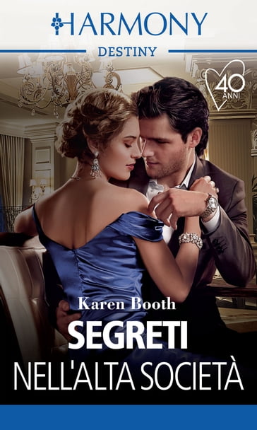 Segreti nell'alta società - Karen Booth