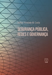 Segurança pública, redes e governança