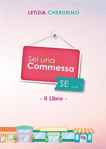 Sei Una Commessa se... - Letizia Cherubino