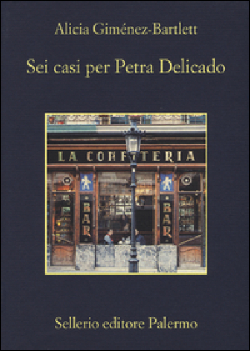 Sei casi per Petra Delicado - Alicia Giménez-Bartlett