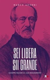 Sei libera, sii grande