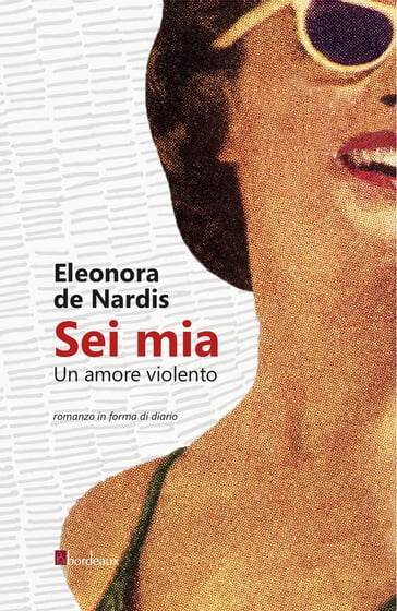 Sei mia - Eleonora De Nardis