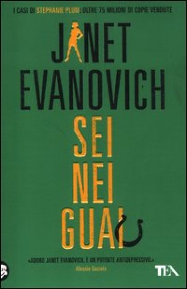 Sei nei guai - Janet Evanovich