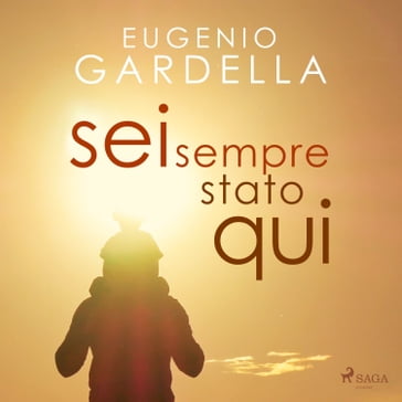 Sei sempre stato qui - Eugenio Gardella