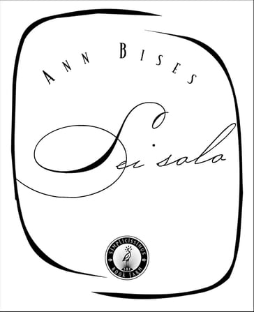 Sei solo - Ann Bises