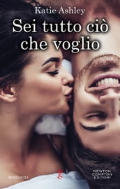 Sei tutto ciò che voglio