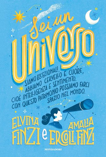 Sei un universo - Elvina Finzi - Amalia Ercoli Finzi