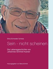 Sein - nicht scheinen