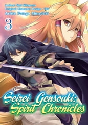 Seirei Gensouki: Spirit Chronicles (Manga Version) Volume 3