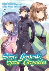 Seirei Gensouki: Spirit Chronicles (Manga Version) Volume 5