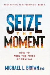 Seize the Moment