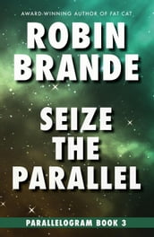 Seize the Parallel