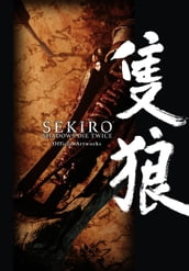 Sekiro: Shadows Die Twice Official Artworks