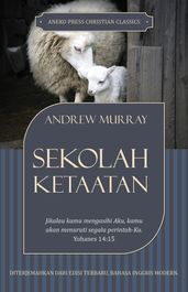 Sekolah Ketaatan: Jikalau kamu mengasihi Aku, kamu akan menuruti segala perintah-Ku Yohanes 14:15