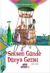 Seksen Günde Dünya Gezisi - lk Gençlik Klasikleri 28