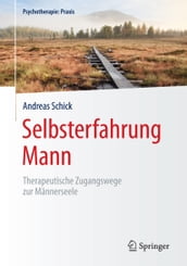 Selbsterfahrung Mann