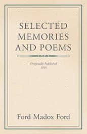 Selected Memories and Poems