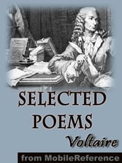 Selected Poems By Voltaire (Mobi Classics)